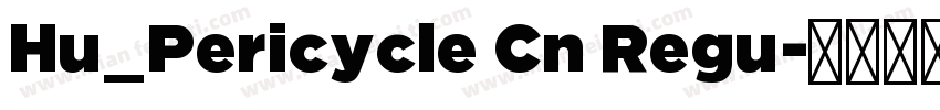 Hu_Pericycle Cn Regu字体转换